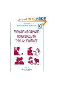 Engaging and Changing Higher Education Through Brokerage