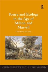 Poetry and Ecology in the Age of Milton and Marvell