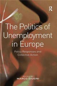 Politics of Unemployment in Europe