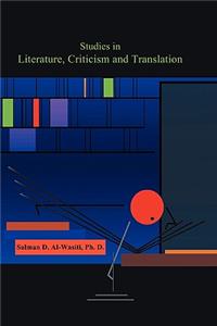 Studies in Literature, Criticism and Translation