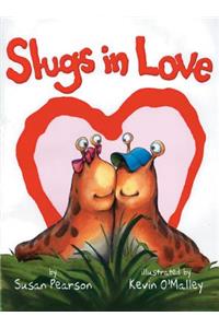 Slugs in Love