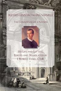 Blessed Gennaro Maria Sarnelli: His Life and Letters