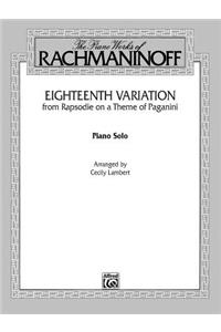 Eighteenth Variation (Rhapsodie on a Theme of Paganini)