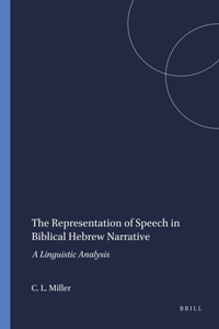 The Representation of Speech in Biblical Hebrew Narrative