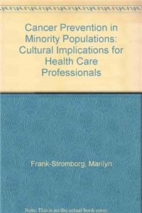 Cancer Prevention in Minority Populations