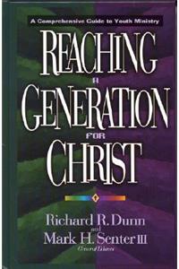 Reaching a Generation for Christ