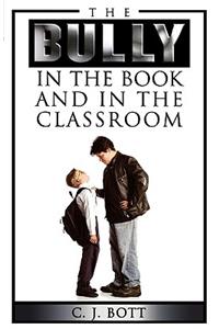 Bully in the Book and in the Classroom