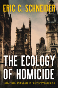 Ecology of Homicide