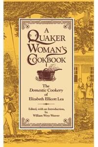 A Quaker Woman's Cookbook
