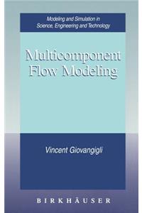 Multicomponent Flow Modeling