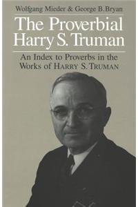 Proverbial Harry S. Truman