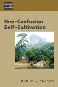 Neo-Confucian Self-Cultivation