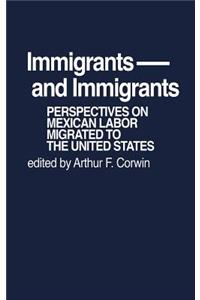 Immigrants and Immigrants