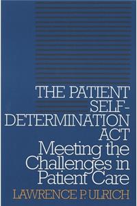 The Patient Self-Determination Act
