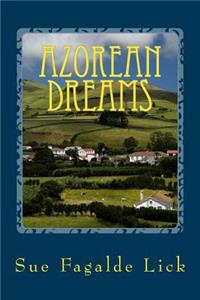 Azorean Dreams