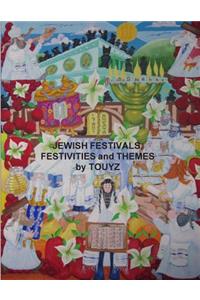 Jewish Festivals, Festivities and Themes by TOUYZ