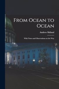 From Ocean to Ocean