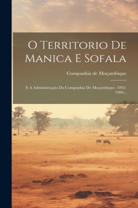 O Territorio De Manica E Sofala