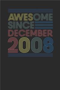 Awesome Since December 2008: Dotted Bullet Notebook - Happy Birthday Gift or Happy Anniversary Gift Idea