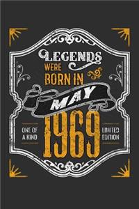 Legends Were Born in May 1969 One Of A Kind Limited Edition
