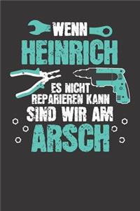 Wenn HEINRICH es nicht reparieren kann