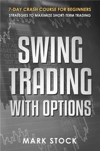 Swing Trading with Options