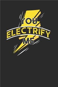 You Electrify Me