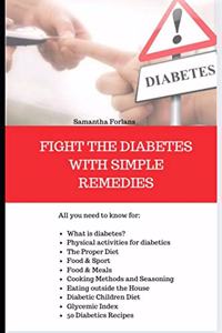Fight the Diabetes with Simple Remedies