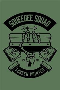 Squeegee Squad Screen Printer