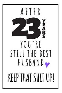 23th Anniversary Journal For Husband