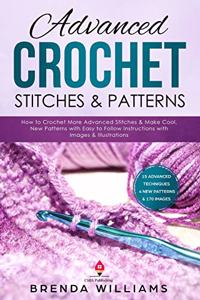 Advanced Crochet Stitches & Patterns
