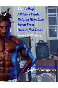 'college Athletics Exudes Bulging Men Like Sweat from Overstuffed Jocks' Series Anthology