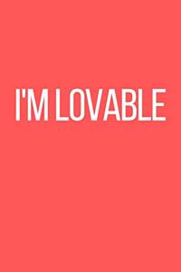I'm Lovable Journal