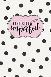 Perfectly Imperfect