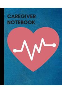 Care Giver Notebook