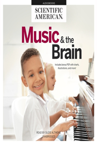 Music & the Brain Lib/E