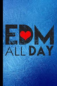 EDM All Day