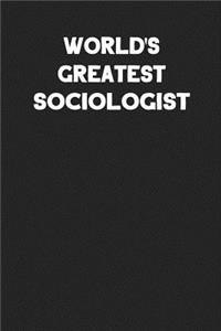 World's Greatest Sociologist