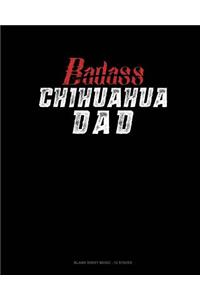 Badass Chihuahua Dad
