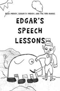 Edgar's Speech Lessons