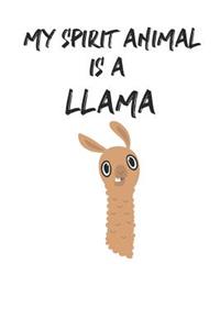 My Spirit Animal is a Llama