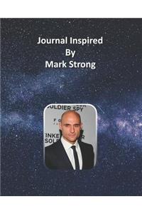 Journal Inspired by Mark Strong