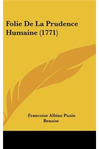 Folie de la Prudence Humaine (1771)