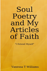 Soul Poetry and My Articles of Faith