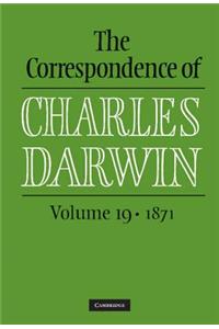 Correspondence of Charles Darwin: Volume 19, 1871