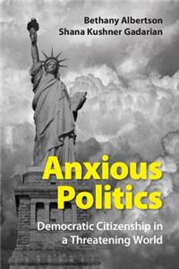 Anxious Politics