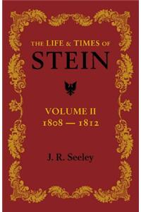 Life and Times of Stein