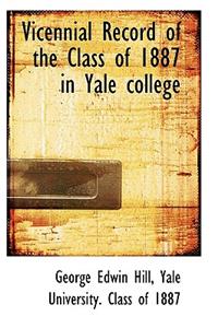 Vicennial Record of the Class of 1887 in Yale College