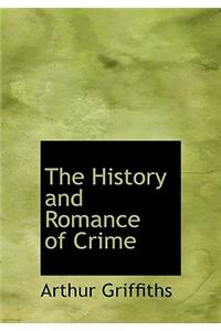 The History and Romance of Crime