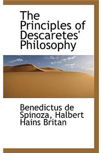 The Principles of Descaretes' Philosophy